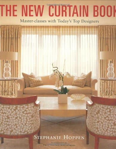 The New Curtain Book: Master Classes with Today’s Top Designers: Master Classes with Todayâ€™s Top Designers