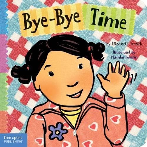 Bye-bye Time (Toddler Tools) (Toddler Tools® Board Books)