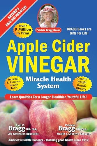 Apple Cider Vinegar: Miracle Health System (Sixtieth)