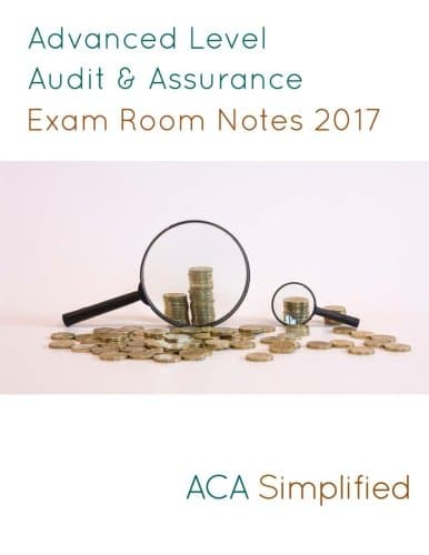 Advanced Level Audit & Assurance Exam Room Notes 2017 Paperback – 24 April 2017