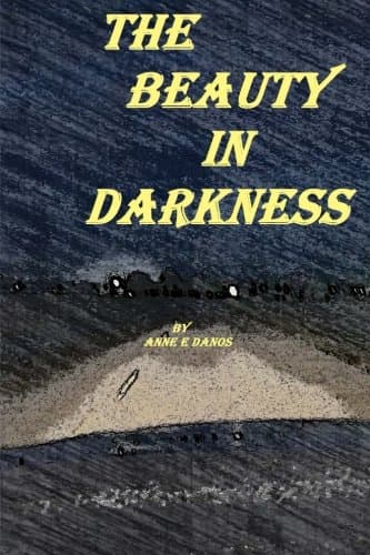 The Beauty in Darkness