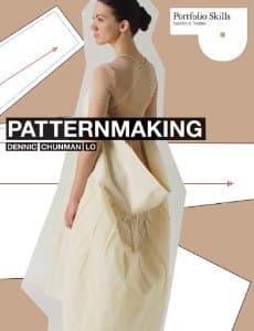 Pattern Making (Portfolio Skills) [Paperback] [2011] Dennic Chunman Lo