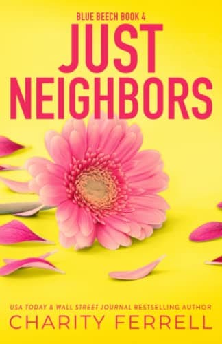 Just Neighbors Special Edition (Blue Beech Special Editions)