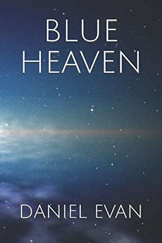 BLUE HEAVEN