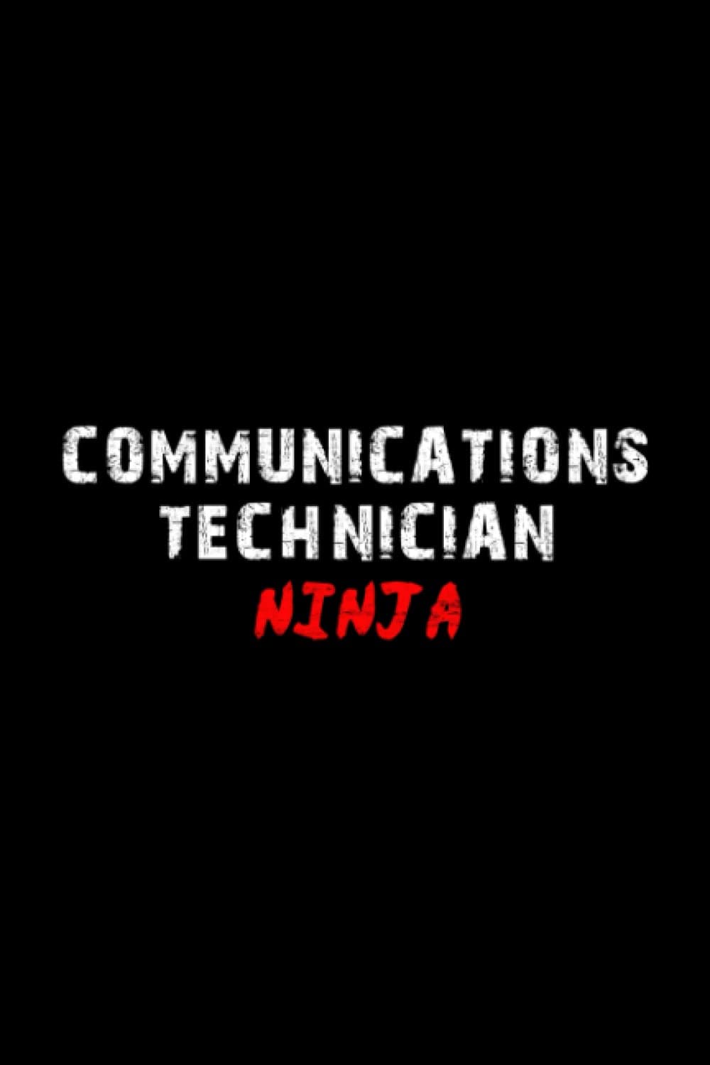 Communications Technician Notebook Lined Journal: Notebook / Journal Track Lessons, Homebook To Define Goals & Record ... And To do list | 6x9 Inch, 108 pages | Lined
