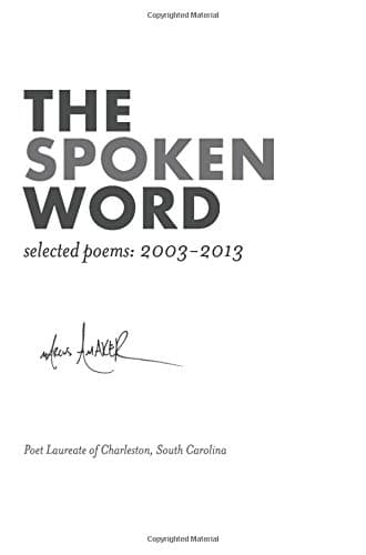 the spoken word. selected poems: 2003-2013: (second edition)