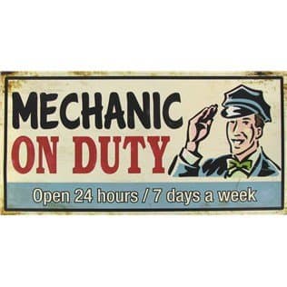 MECHANIC ON DUTY Open 24 Hours / 7 Days a Week Distressed Metal Tin Sign Vintage Style Automotive Garage MAN CAVE Dad Father's Day Gift