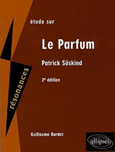 Süskind, Le parfum - 2e édition