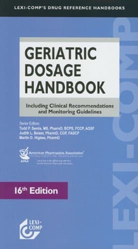 Geriatric Dosage Handbook (Lexi-comp's Geriatric Dosage Handbook)
