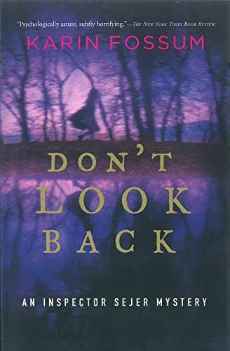 Don't Look Back (Inspector Sejer Mysteries Book 2)