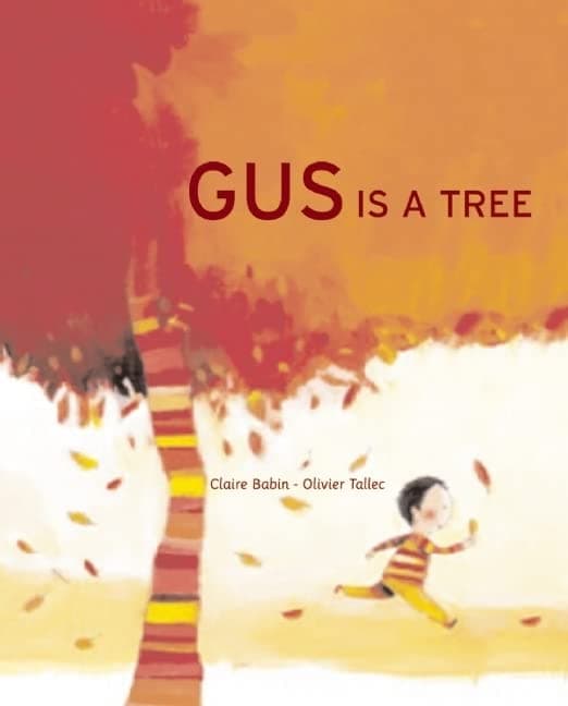 Gus is a Tree Hardcover – Import, 17 September 2009