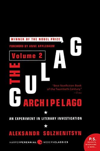 The Gulag Archipelago [Volume 1]