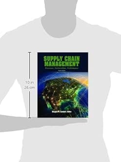 Supply Chain Management: Processes, Partnerships, Performance, 4th Edition