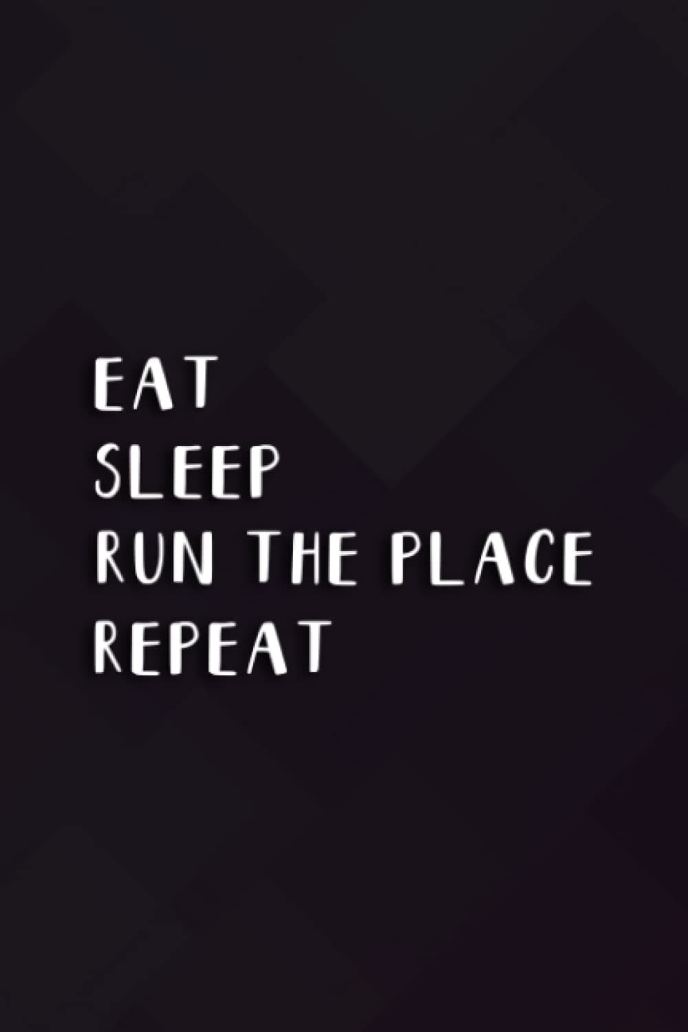 AJ Styles EAT SLEEP RUN THE PLACE REPEAT Notebook Planner: RUN THE PLACE, ,College,Monthly,Money,To Do List,Planning,PocketPlanner,Cute,Stylish Paperback,Do It All