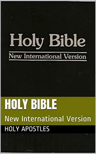 Holy Bible: New International Version Kindle Edition