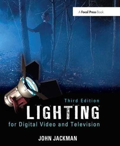 Routledge Lighting for Digital Video and Television
