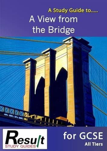 A Study Guide to a View from the Bridge for GCSE: All Tiers Paperback – 1 May 2015