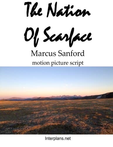 Nation of Scarface: Motion Picture Script