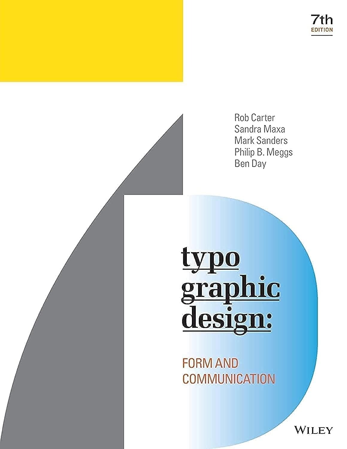Typographic Design Form And Communication 7Ed (Pb 2018)