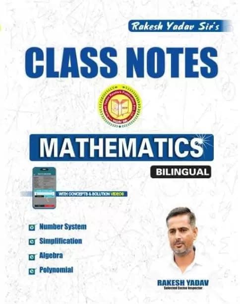 Class Notes Mathematics By Rakesh Yadav Sir | Bilingual | 1st Edition 2024 | Ssc, Bank, Railway, Upsc, Defence, State Exams 2024-25