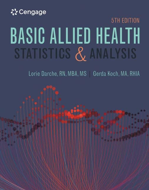 Basic Allied Health Statistics and Analysis (MindTap Course List) 5th Edition