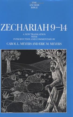 Zechariah 9-14 (Anchor Bible)