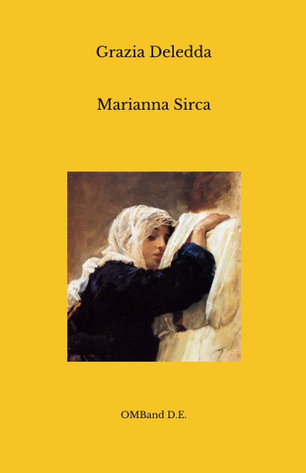 Marianna Sirca: (Edizione integrale)