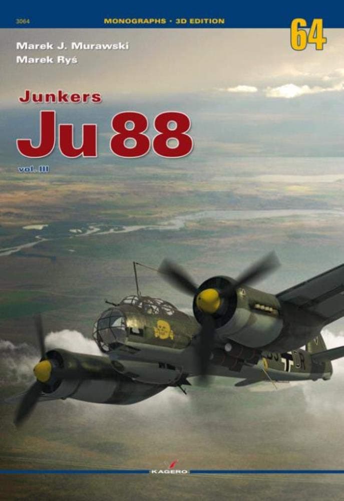Junkers Ju 88: Volume 3 (Monographs 3D Edition)