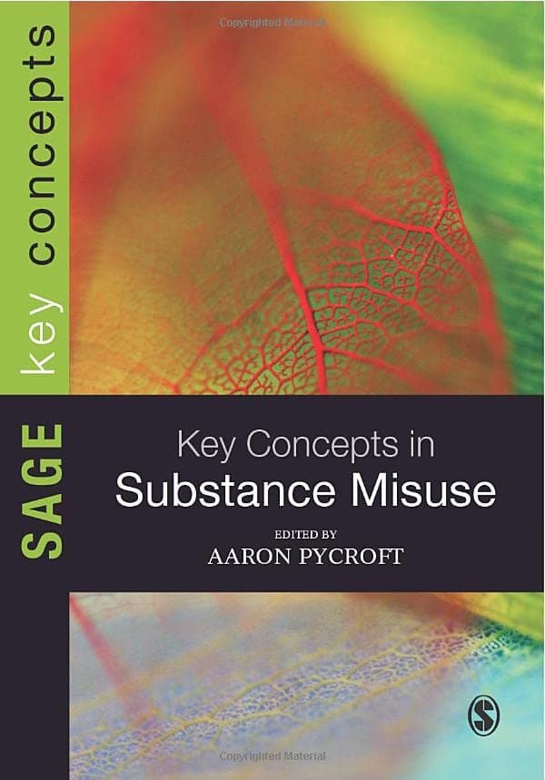 Key Concepts in Substance Misuse