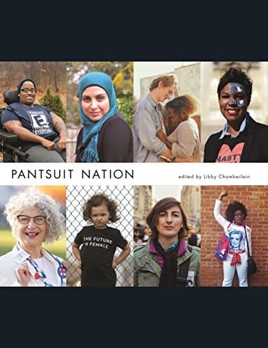 Pantsuit Nation Hardcover – May 9, 2017