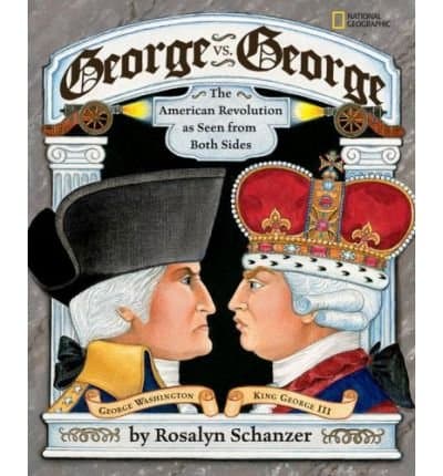 George Vs. George: The American Revolution as Seen from Both Sides (Hardback) - Common