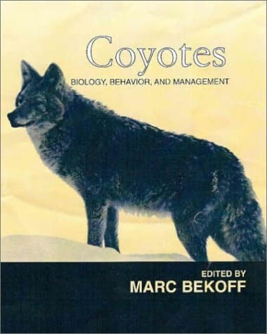 Coyotes: Biology, Behavior and Management