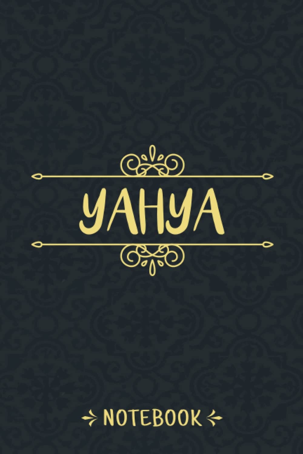 Yahya Notebook: Personalized Name Vintage Journal For Yahya, Birthday Gift For Men, Boys, Friends And Boyfriend, 6x9, 120 Ruled Pages, Matte Finish Cover