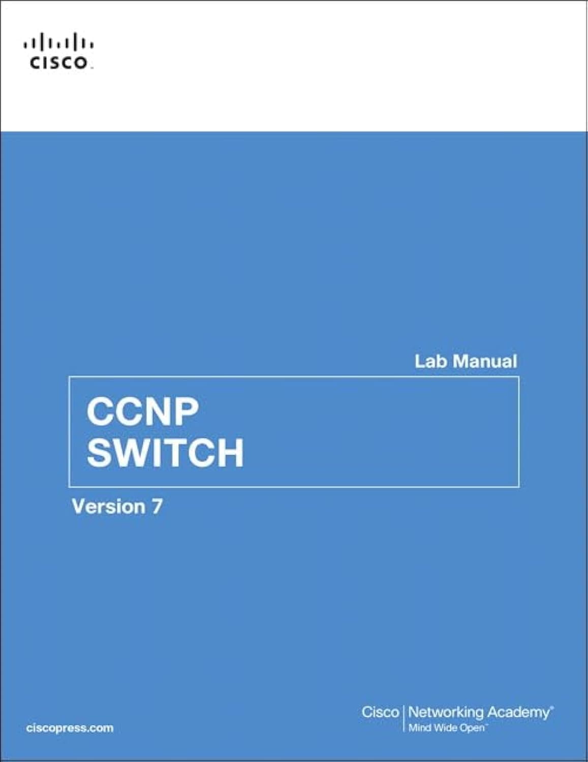 CCNP SWITCH Lab Manual (Lab Companion)