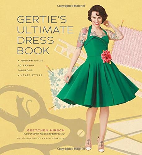 Gertie's Ultimate Dress Book