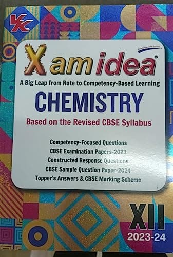 Xam idea Chemistry Class 12 Book | CBSE Board | Chapterwise Question Bank | Based on Revised CBSE Syllabus | NCERT Questions Included | 2023-24 Exam Paperback – 1 January 2023