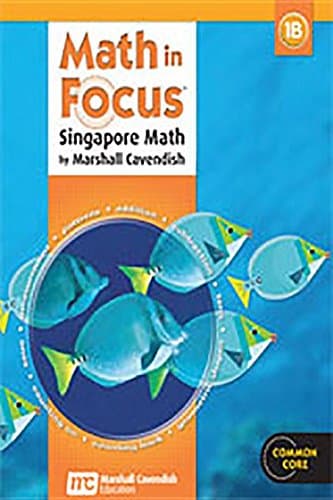 Math in Focus: Singapore Math 1B, Student Edition