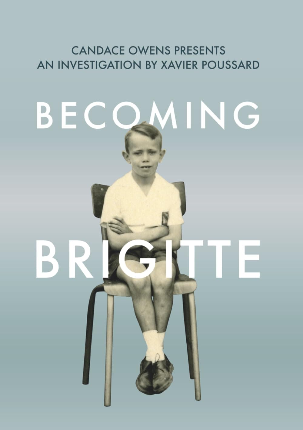Becoming Brigitte Paperback – February 5, 2025