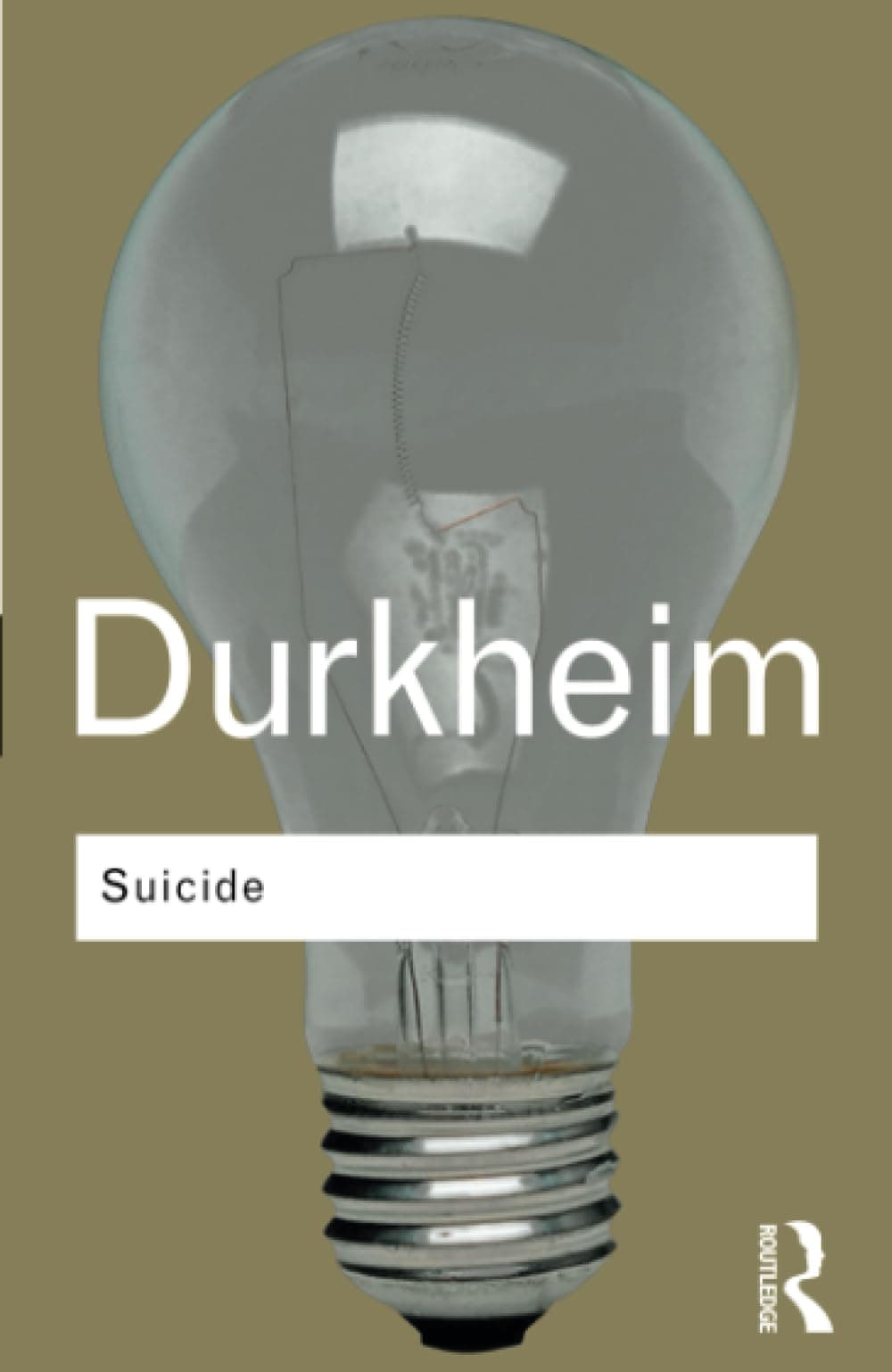 Suicide: A Study in Sociology by Emile Durkheim - Paperback