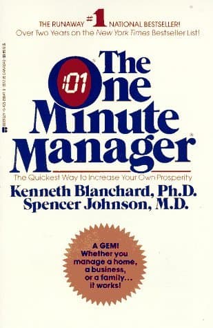 By Kenneth Blanchard - The One Minute Manager