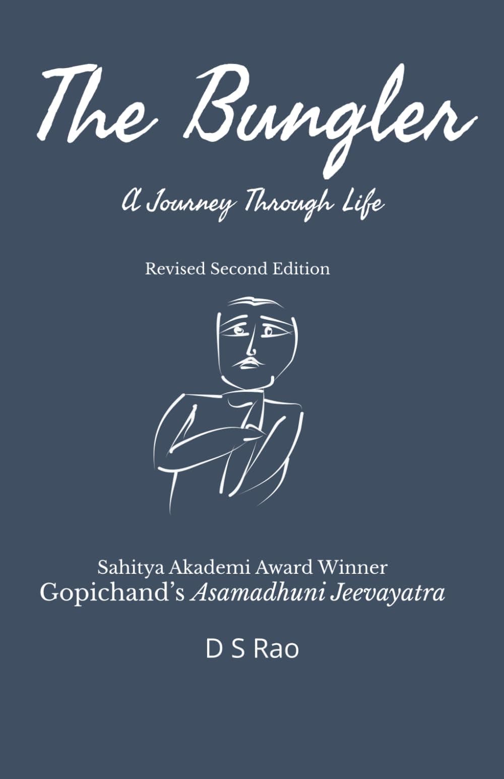 The Bungler: a journey through life