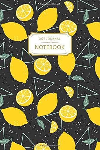Dot Journal Notebook: 150 Pages (6x9) Bullet Planner, Dot journaling, dotted paper, Journal for Girls Teen Women (LEMON) (Lemon Dot Journal)