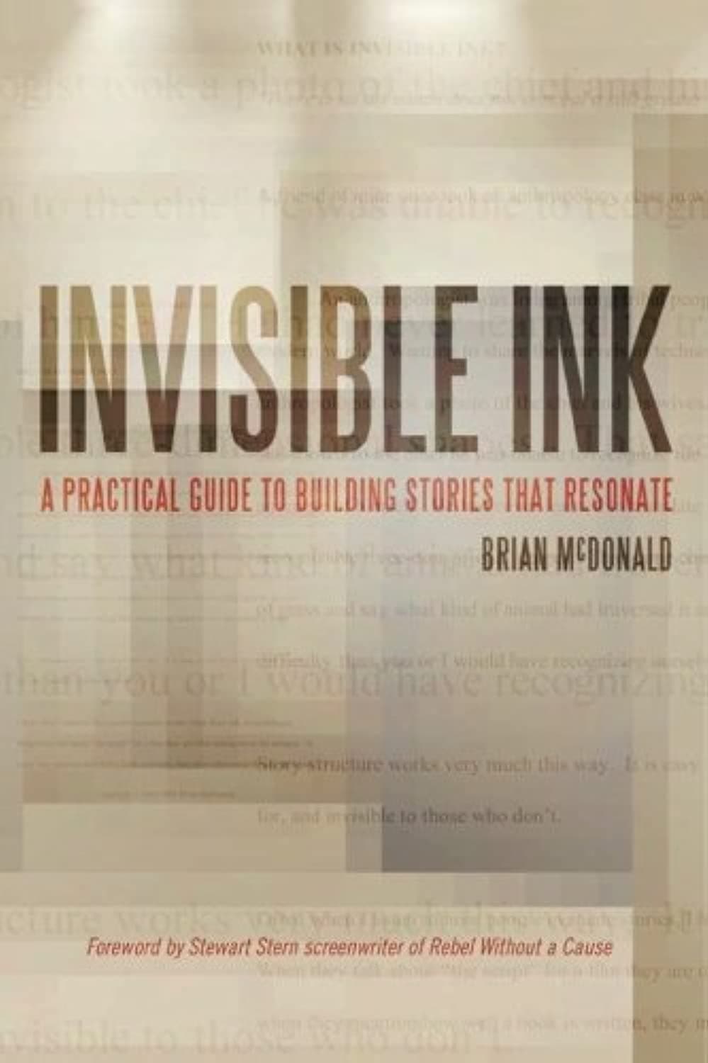 Invisible Ink: A Practical Guide to Building Stories that Resonate Paperback – January 12, 2017