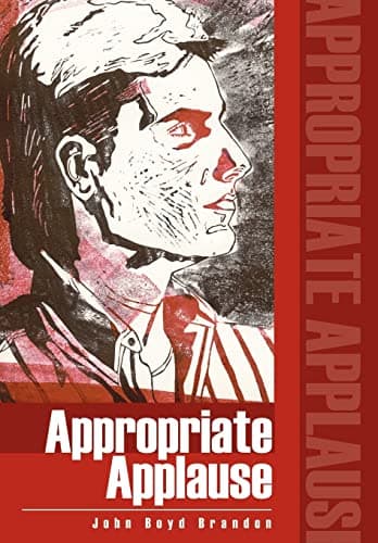 Appropriate Applause Hardcover – May 6, 2004