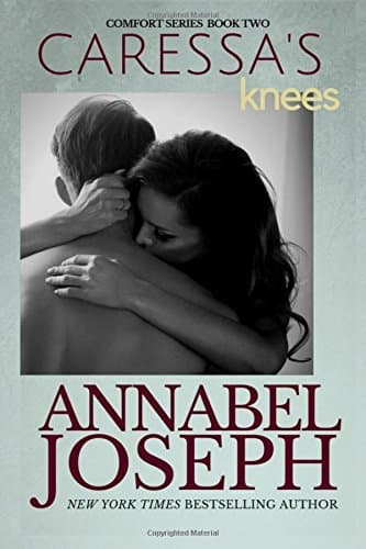 Caressa's Knees (Comfort series Book 2)