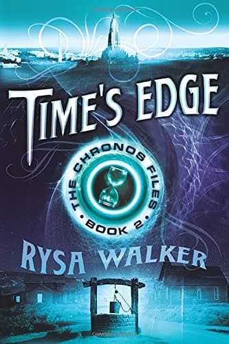 Time's Edge: 2 (The Chronos Files, 2)