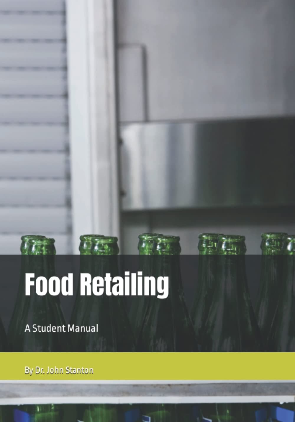 Food Retailing: A Student Manual