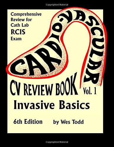 CV Review Book Volume 1: Invasive Basics for Cath Lab