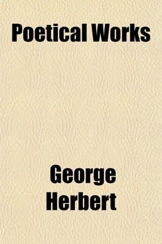 Poetical Works; With a Memoir