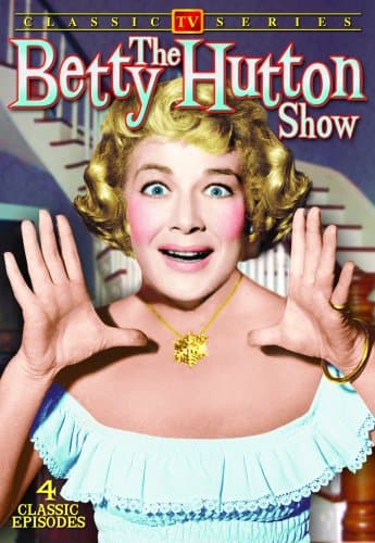 The Betty Hutton Show - Volume 1